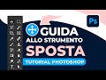 Strumento SPOSTA in PHOTOSHOP: Guida allo strumento