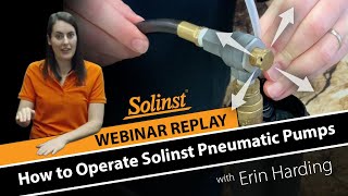 How To Operate Solinst Pneumatic Pumps