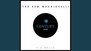 Chapter 4 - The New Machiavelli