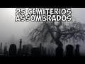 Os 25 Cemitérios Assombrados mais Assustadores do Mundo