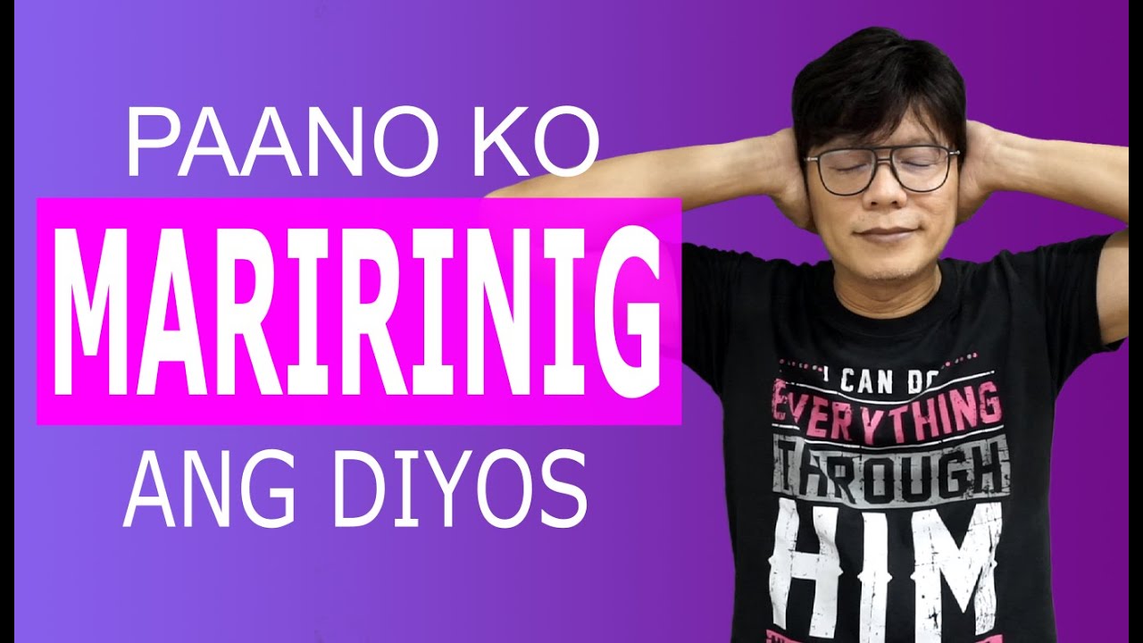 Paano Ko Maririnig Ang Diyos?