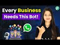 يحتاج كل صاحب عمل إلى إعداد برنامج الدردشة الآلي على واتساب 