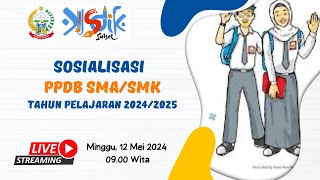 Sosialisasi PPDB 2024/2025 SMA/SMK