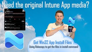 Need the original Intune Win32 App Media