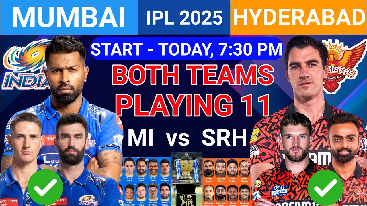Mumbai Indians vs Sunrisers Hyderabad Playing 11 | MI vs SRH New Playing 11 | Match No. 33 | IPL