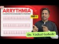 Most Logical Way to Learn Arrythmia by Dr Vishal Gabale
