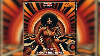 CASE ft. RL (of Next) & RAHEEM DEVAUGHN - Naked (DJ Soulchild Remix) ()