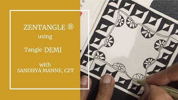 A Zentangle Mini Project with Tangle DEMI, a simple online course