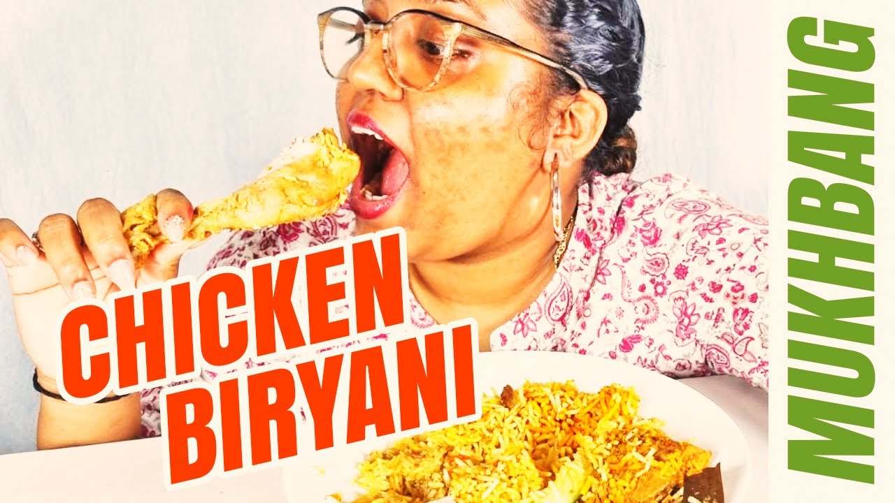Chicken Biryani | Mukhbang | Indian Food | Food & Travel
