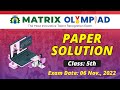 Matrix Olympiad's paper (06th Nov 2022) video solution for Class 5th