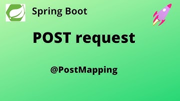 Spring Boot Tutorial- HTTP POST request in REST API #7