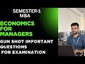 ECONOMICS FOR MANAGER|| SEMESTER-1 || MBA || MOST IMPORTANT QUESTIONS FOR EXAMINATION ||