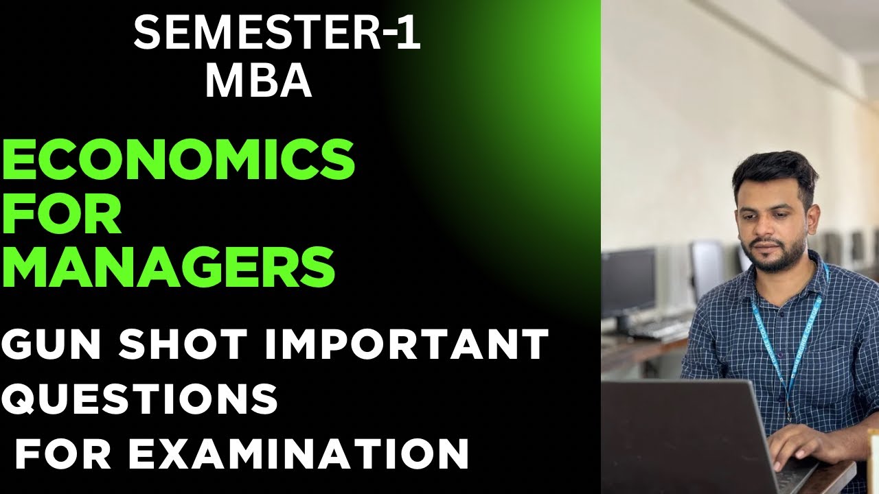 ECONOMICS FOR MANAGER|| SEMESTER-1 || MBA || MOST IMPORTANT QUESTIONS ...