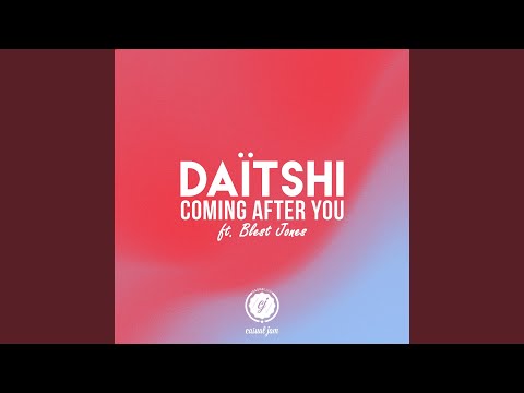 Coming After You (feat. Blest Jones)