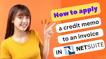 HOW TO APPLY A CREDIT MEMO TO AN INVOICE IN NETSUITE 2024! (FULL GUIDE)