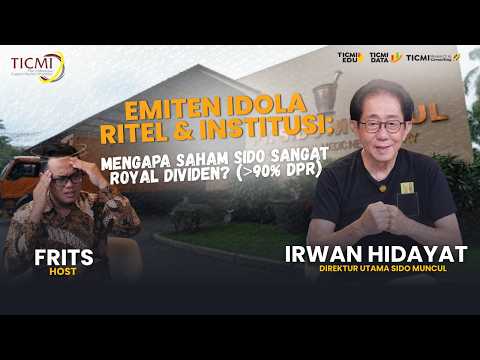 Emiten Idola Ritel & Institusi: Mengapa Saham SIDO Sangat Royal Dividen?