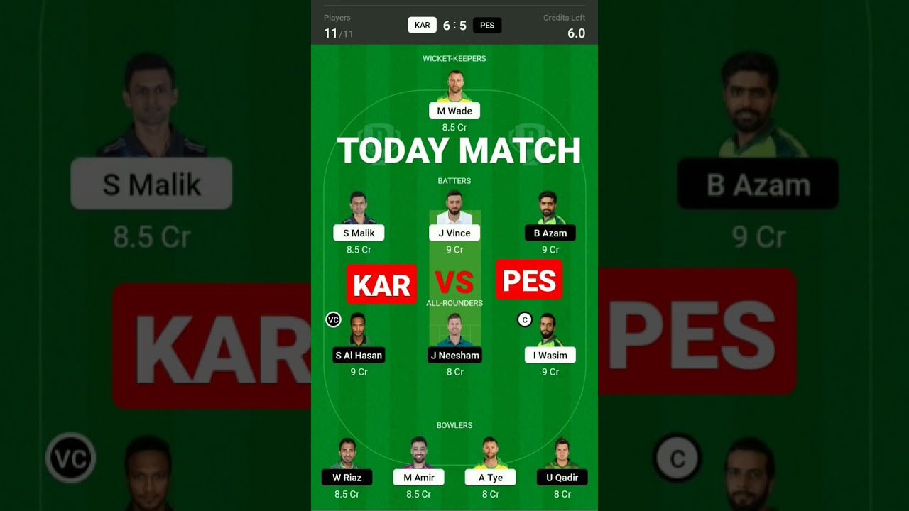 KAR VS PES TODAY DREAM 11 PREDICTION 🔥