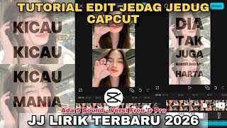 Tutorial Edit Jedag Jedug Capcut JJ LIRIK TERBARU 2026 