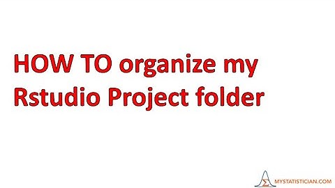 How to organize my R Studio Project folder #dataanalytics #datascience #rstudio #r #statistics