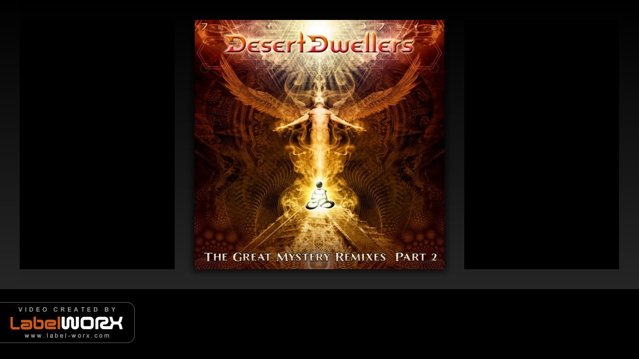 Desert Dwellers - The Great Mystery (Aligning Minds Remix)