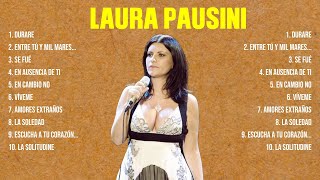 Laura Pausini The Best Music Of All Time ▶️ Full Album ▶️ Top 10 Hits Collection