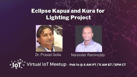 Lighting Solution Using the Eclipse Kapua and Eclipse Kura Platforms | Virtual IoT