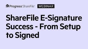 ShareFile E-Signature Success - From Setup to Signed