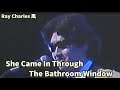 「Ray Charles Style She Came In Through The Bathroom Window cover by Southern All Stars」