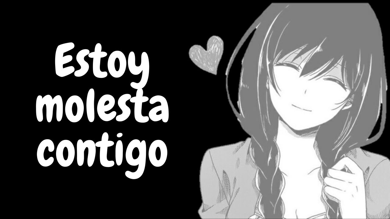 Estoy molesta contigo / Discutes con tu novia /ASMR/