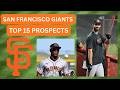 SAN FRANCISCO GIANTS TOP 15 PROSPECTS HEADING INTO 2026