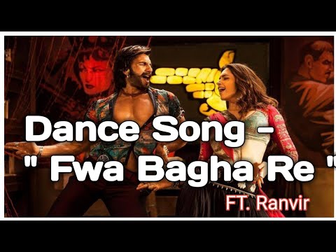 Fwa Bagha Re  Latest Dj Song      Ranvir sing  dipika padukon 