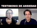 Las crisis de ANSIEDAD. Testimonio de una persona con ATAQUES DE PÁNICO #7