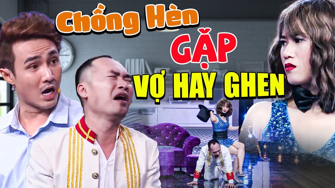 Rối Não Với Hài CHỒNG HÈN GẶP VỢ HAY GHEN | Hài 7 Nụ Cười Xuân Mới | Hài Huỳnh Lập, Hài Tiến Luật