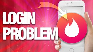 How To Fix Tinder Login Problem | Easy Quick Guide