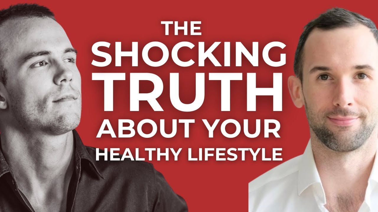 The Shocking Truth About Your “Healthy” Lifestyle (VIDEO) YouTube