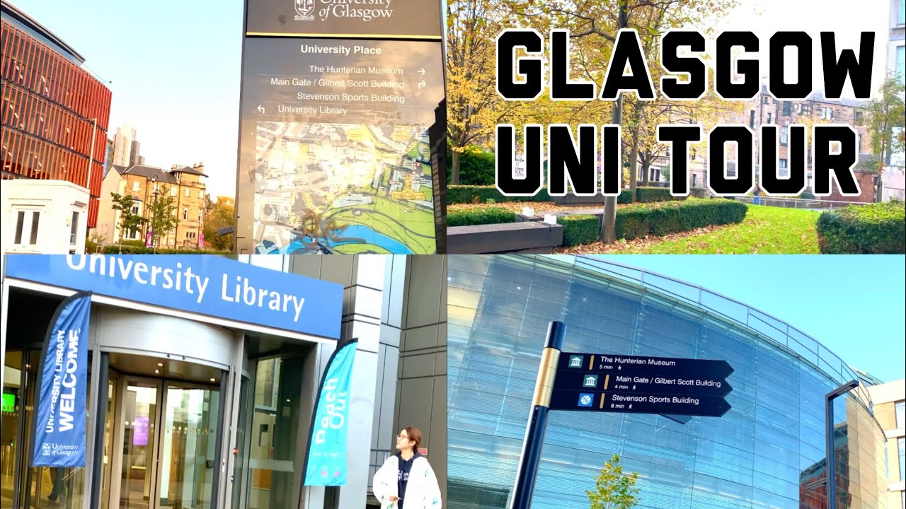University of Glasgow Tour| Why it Stands Out!