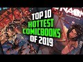 The Hottest Comic Books of 2019 // Comic Books to Speculate on for 2020