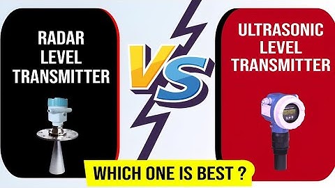 Radar level transmitter vs Ultrasonic level transmitter | Instrumentation | industrial sensors