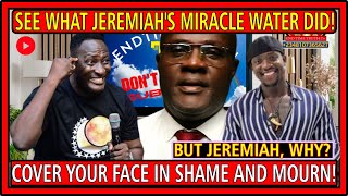See The Shame, VDM Tests Jeremiah's Miracle Water, THE OUTCOME?