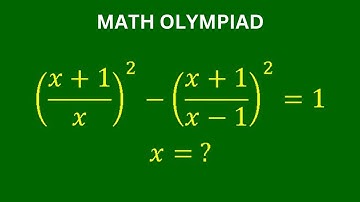A Very Nice Math Olympiad Problem | Solve for all values of x