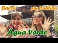 Bairro Água Verde - em Curitiba