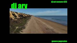 DJ Ary 🇺🇾 genero progresivo DJ set número 625