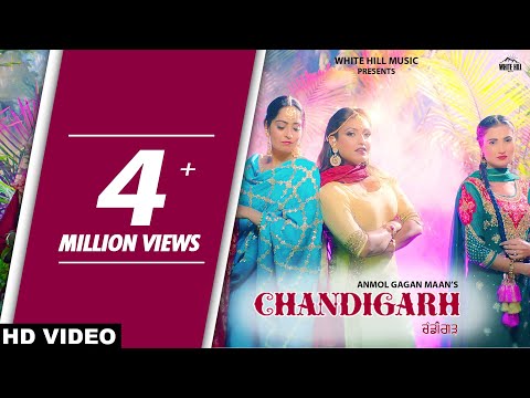 anmol-gagan-maan-:-chandigarh-(full-video)-|-new-punjabi-songs-2019-|-white-hill-music