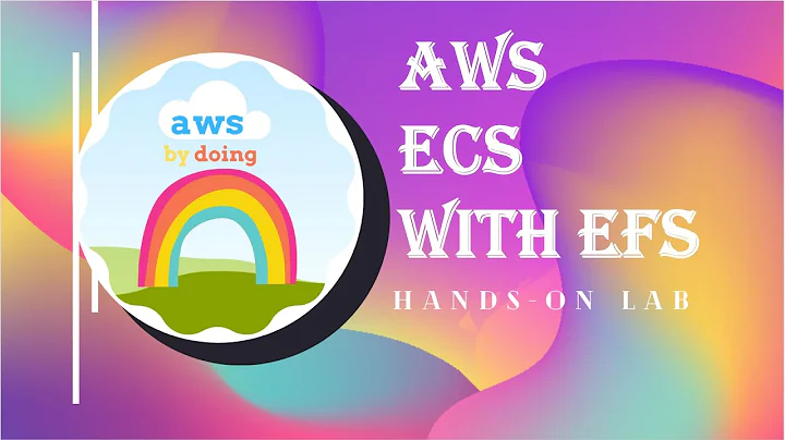 AWS Lab ECS with EFS | AWS Practice Hands on | Elastic Container Service