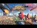 rise of kingdoms: ouverture de la port!