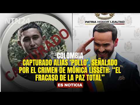 'Pollo' captured, accused of Mónica Lisseth's murder: "The failure of 'Total Peace'"