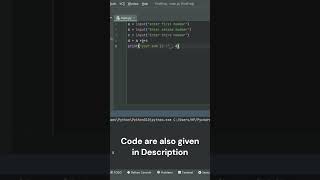 Finding Sum with code using input() function in pycharm || Python || #coding #python #shorts