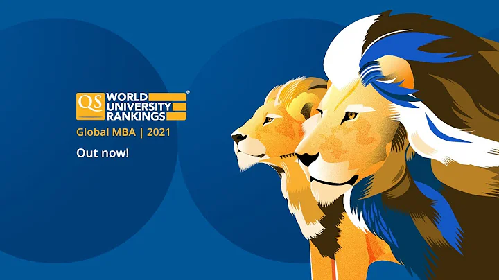 Meet the world's top business schools | QS World University Rankings: Global MBA 2021