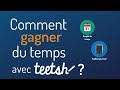 Comment teetsh fait gagner du temps aux professeurs des coles