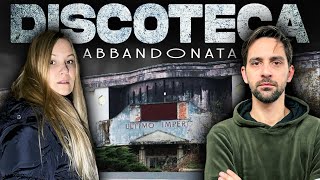 PASSIAMO LA NOTTE IN UNA DISCOTECA ABBANDONATA